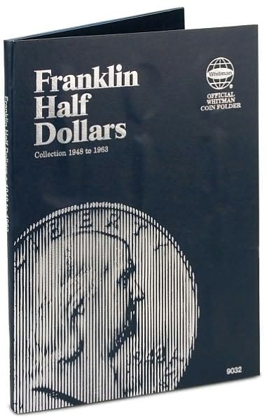Franklin Half Dollars Collection 1948-1963: Official Whitman Coin Folder