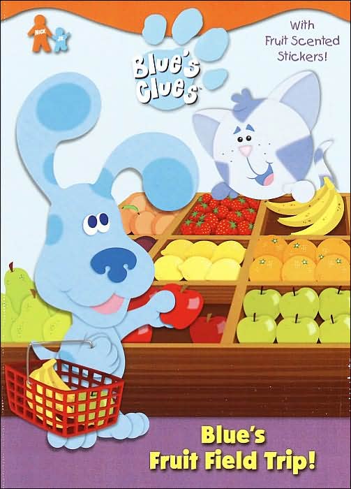 Blue's Fruit Field Trip (Blues Clues Series)