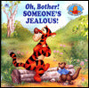 Pooh: Oh, Bother! Someone's Jealous!