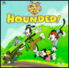 Hounded!