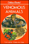 Venomous Animals : 300 Animals in Full Color