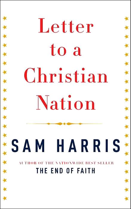 Letter to a Christian Nation