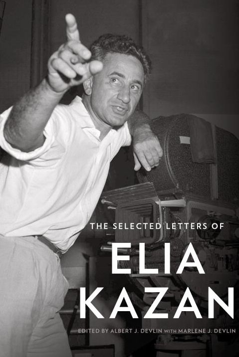 The Selected Letters of Elia Kazan