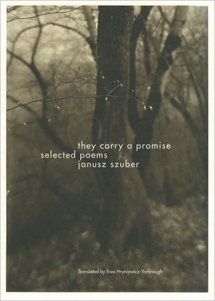 They Carry a Promise: Selected Poems