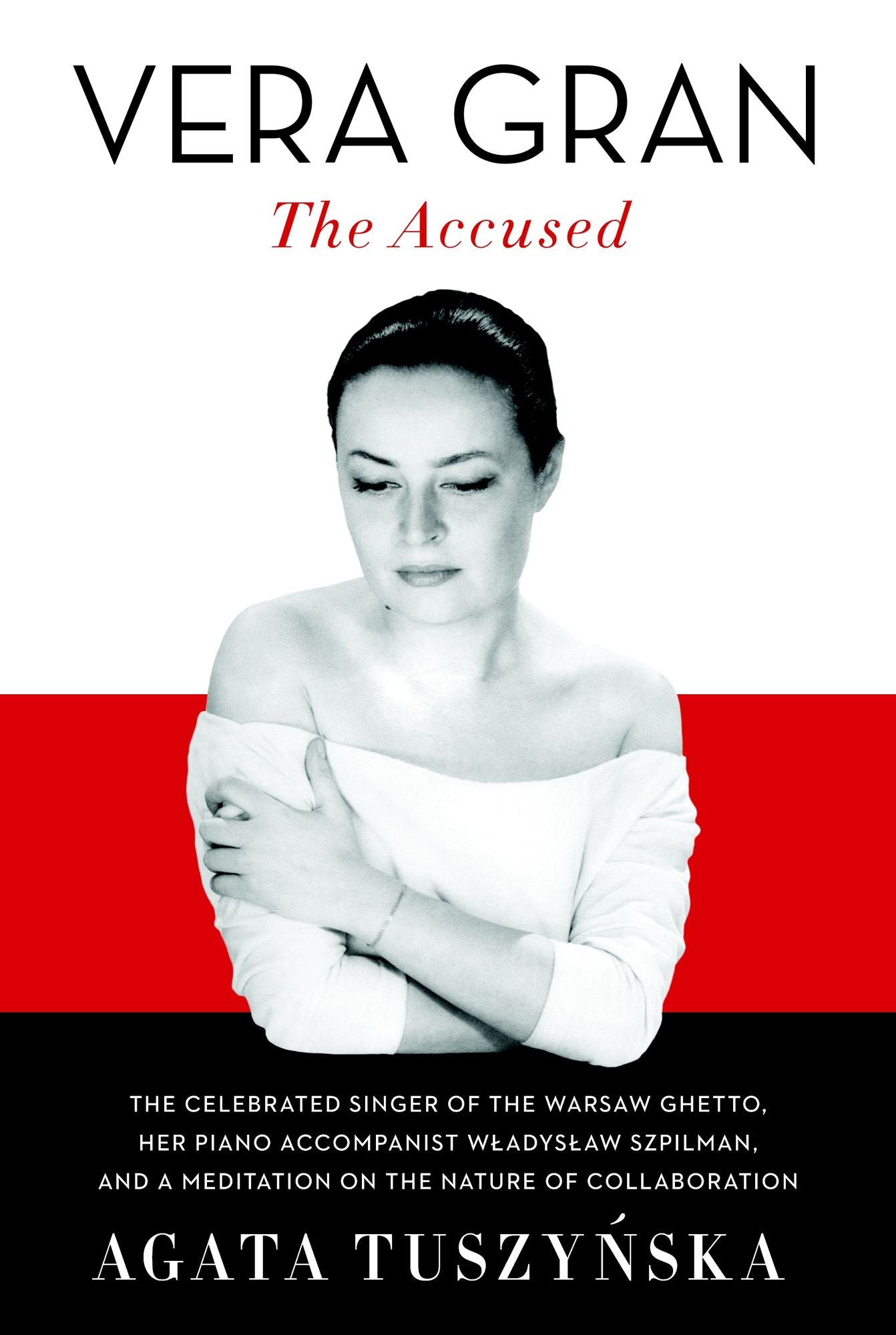 Vera Gran-The Accused