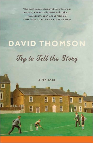 Try to Tell the Story: A Memoir