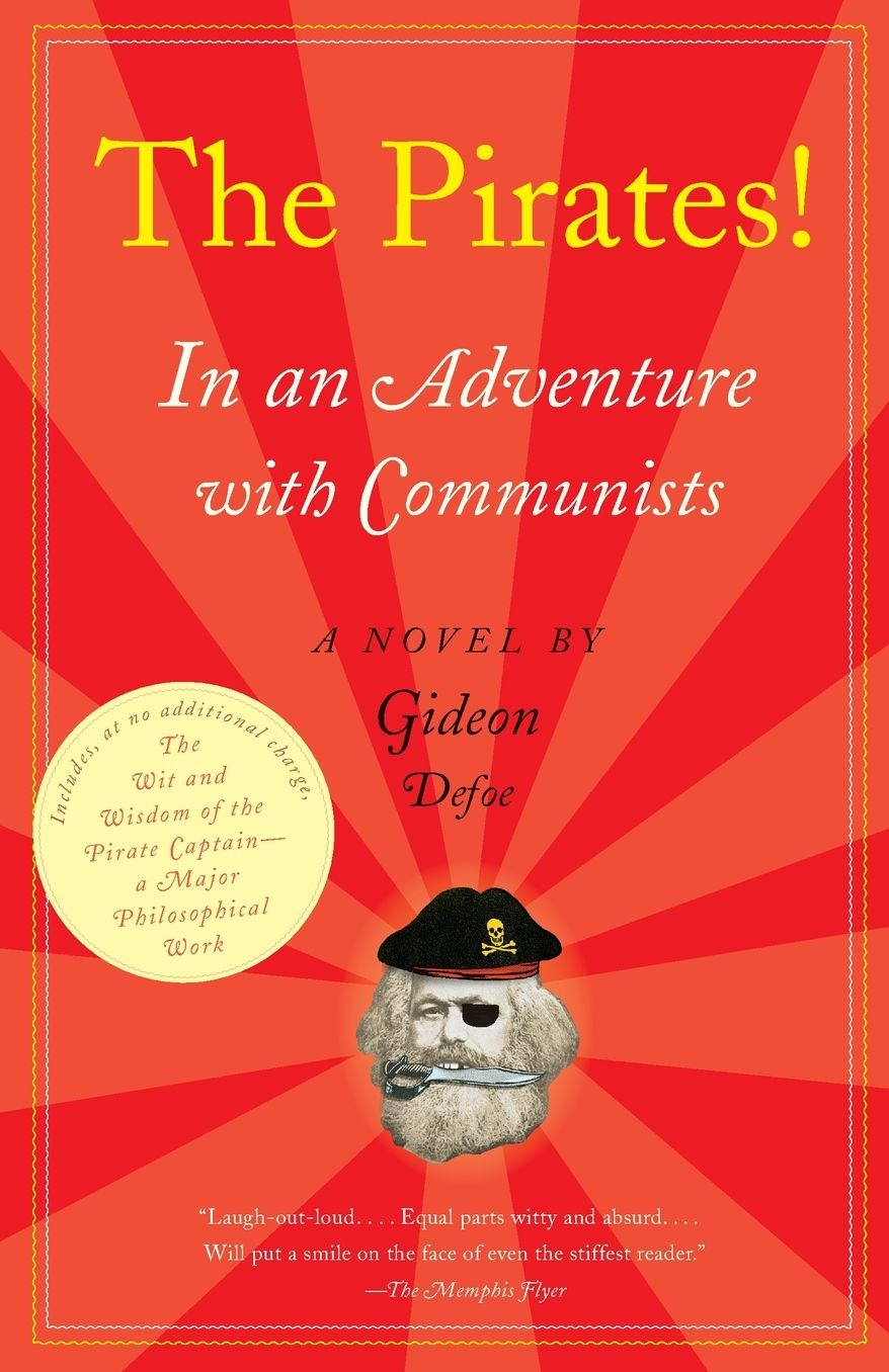 Pirates! In an Adventure with Communists: A Novel