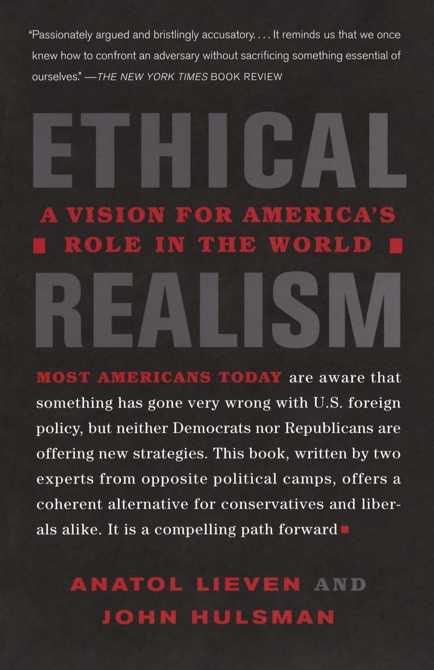 Ethical Realism: A Vision for America's Role in the World