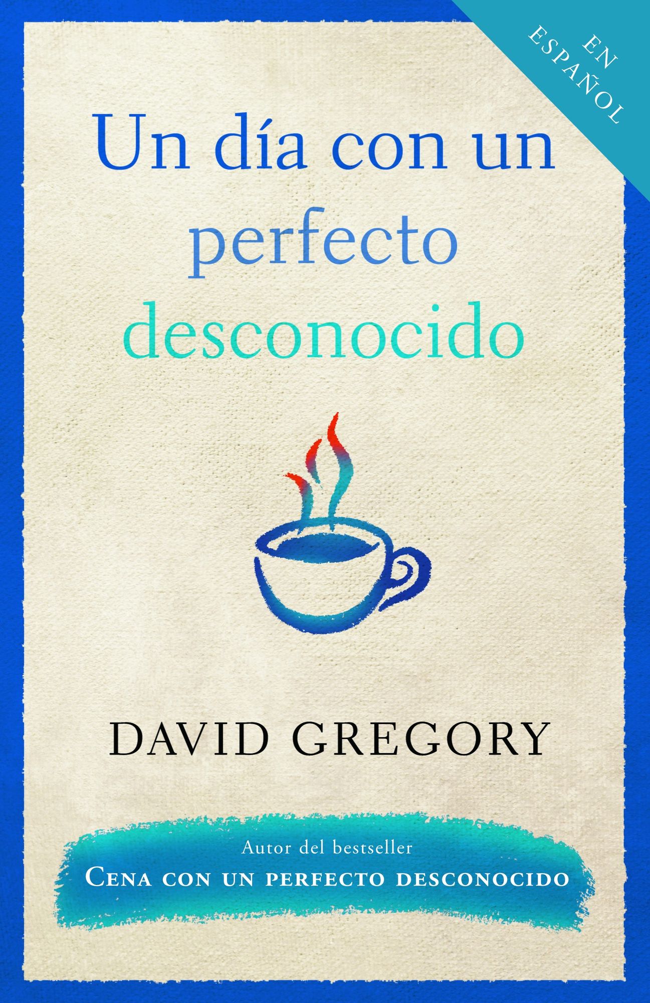 Día con un perfecto desconocido