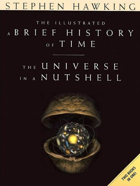 The Illustrated A Brief History of Time / The Universe in a Nutshell