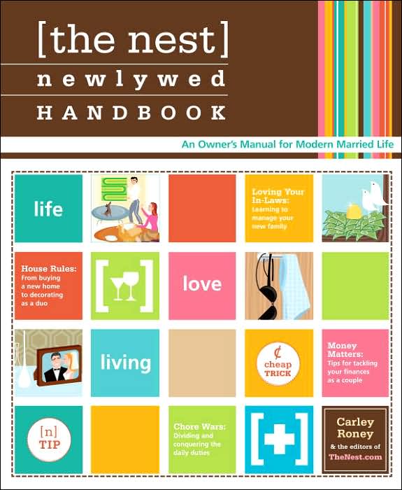 The Nest Newlywed Handbook: An Owner's Manual for Modern Married Life