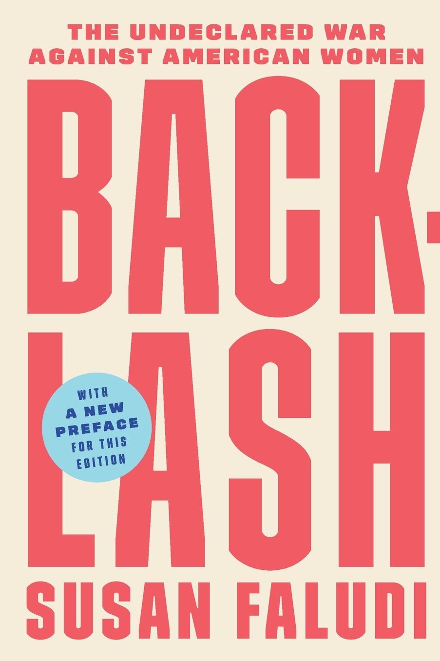 Backlash: The Undeclared War against American Women