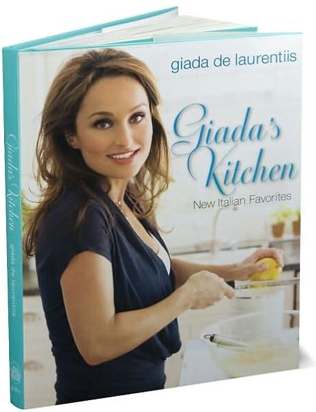 Giada's Kitchen: New Italian Favorites