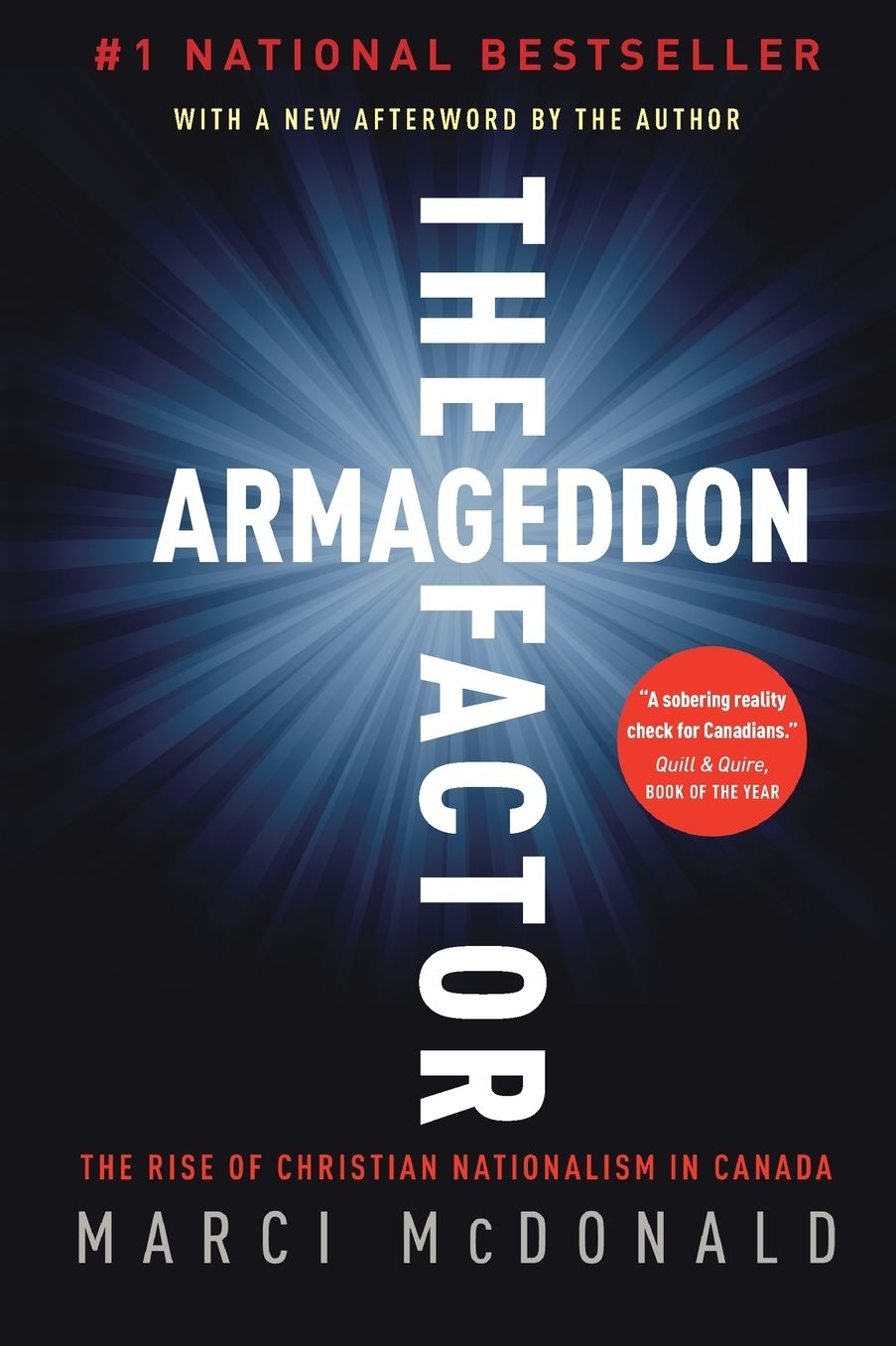 The Armageddon Factor: The Rise of Christian Nationalism in Canada