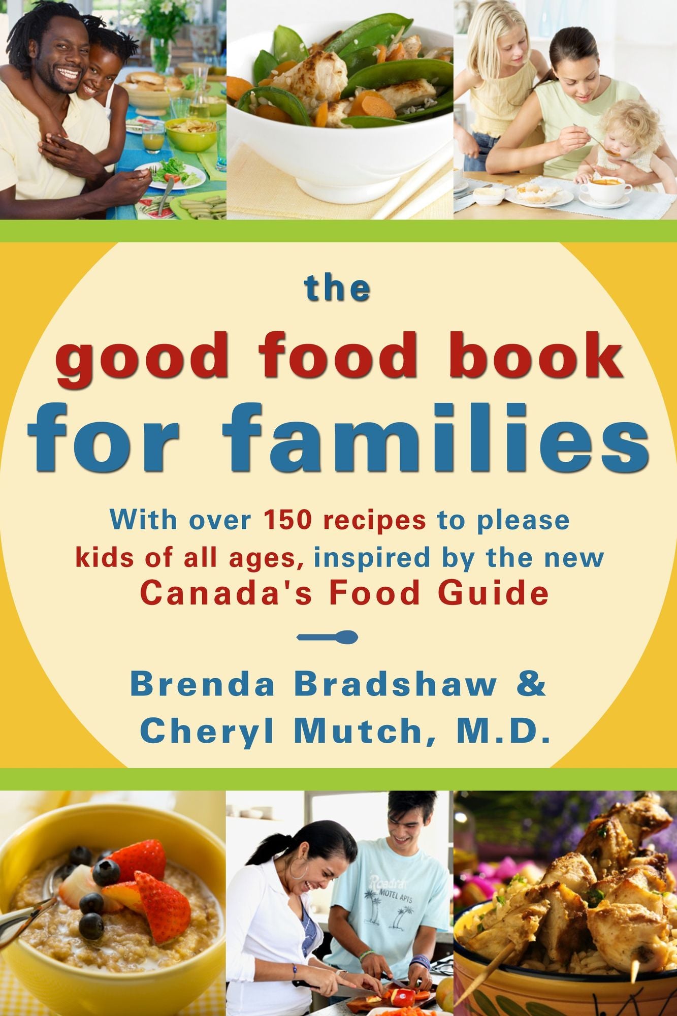 The Good Food Book for Families (DO NOT ORDER - Canadian Edition)