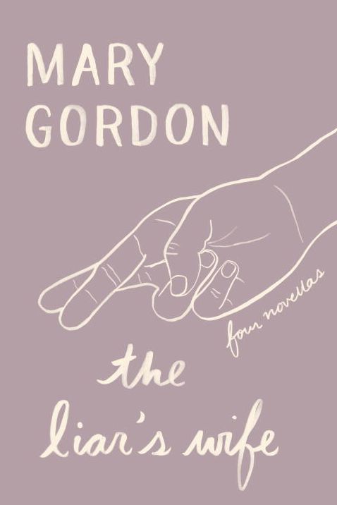 The Liar's Wife: Four Novellas