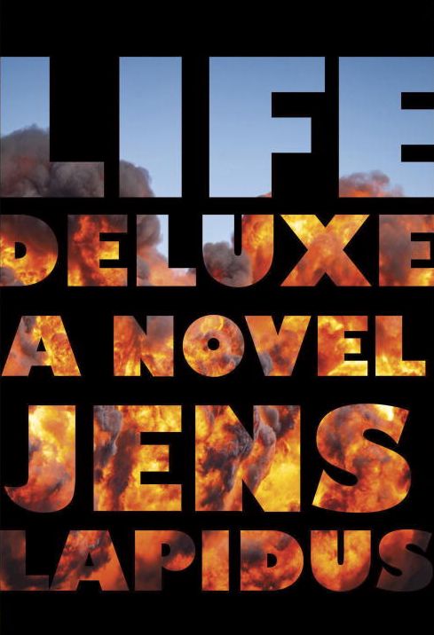 Life Deluxe: A Novel