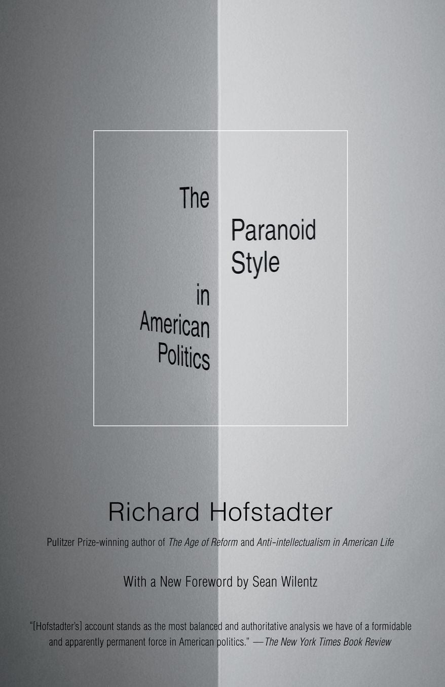 The Paranoid Style in American Politics