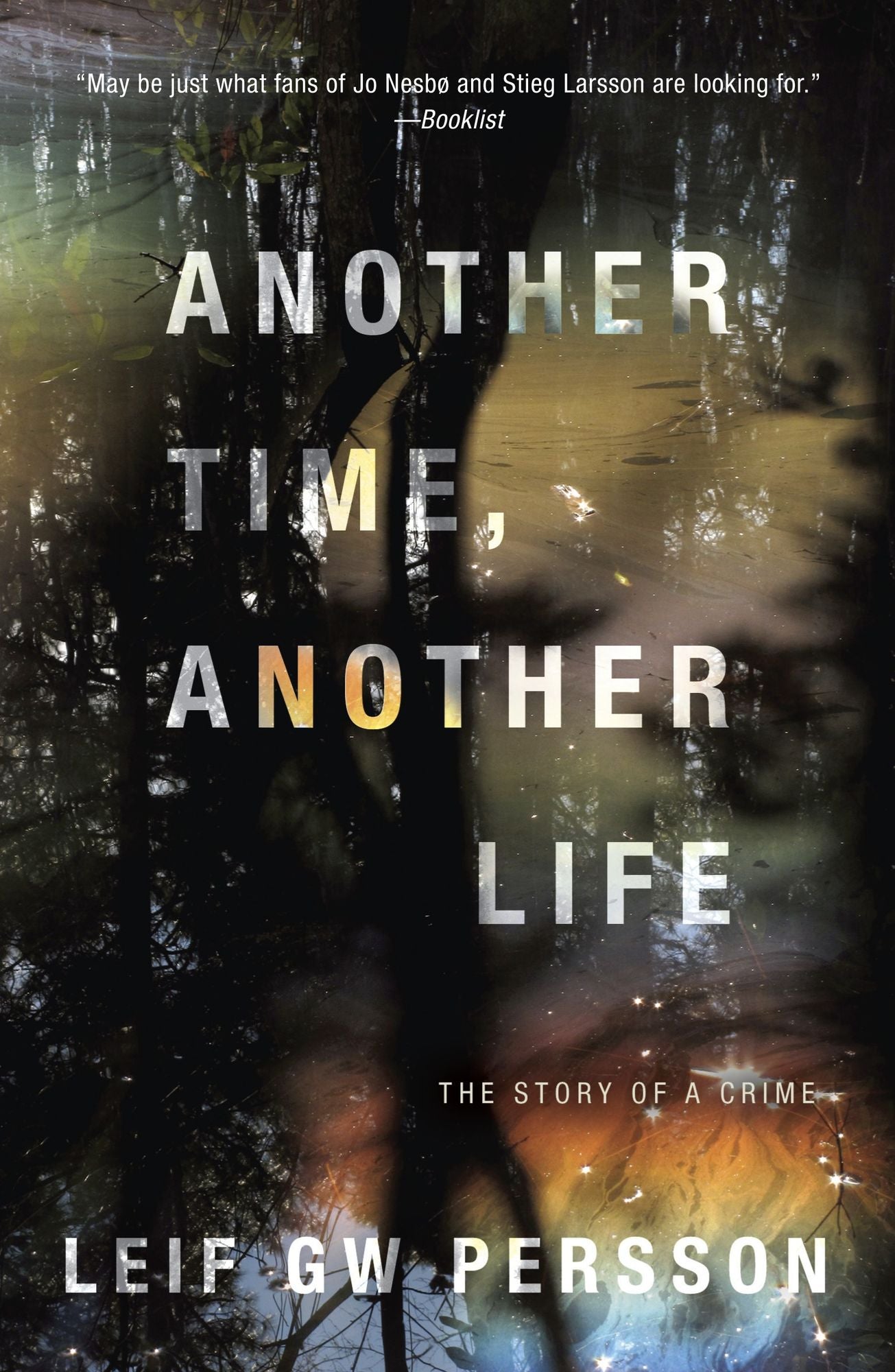 Another Time, Another Life (The Story of a Crime Series #2)