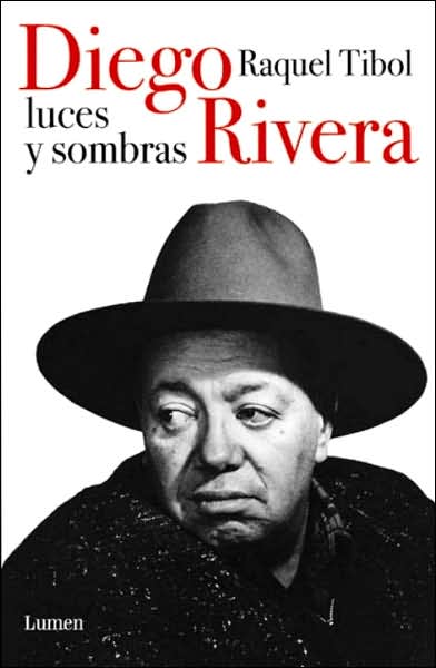 Diego Rivera, Luces y sombras