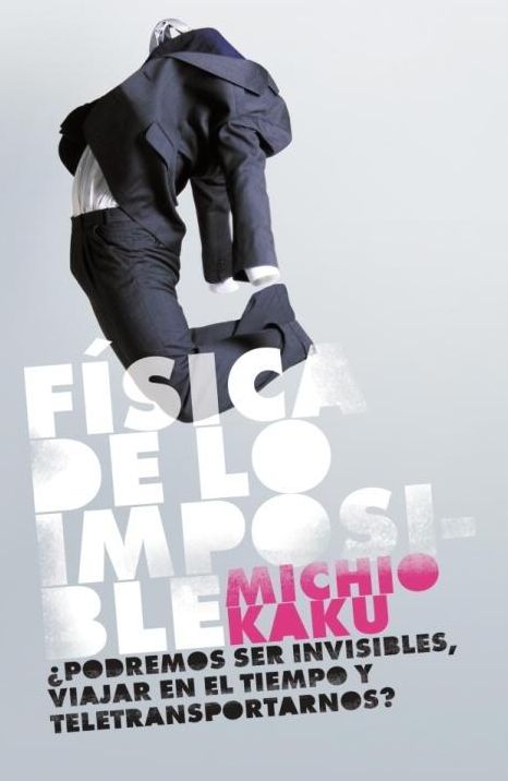 Fisica de lo imposible (Physics of the Impossible)