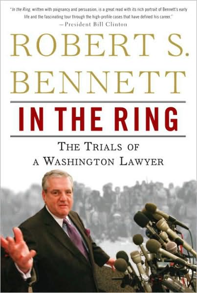In the Ring: The Trials of a Washington Lawyer