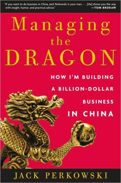 Managing the Dragon: How I'm Building a Billion-Dollar Business in China