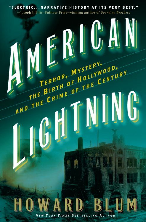American Lightning: Terror, Mystery, the Birth of Hollywood, and the Crime of the Century