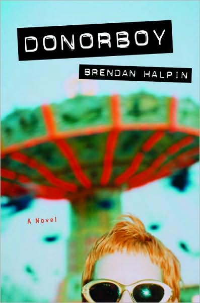 Donorboy: A Novel