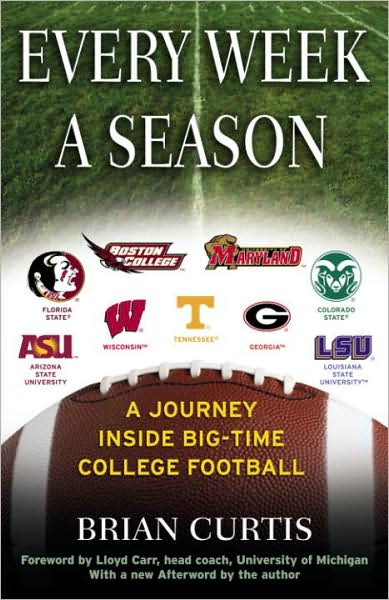 Every Week a Season: A Journey Inside Big-Time College Football