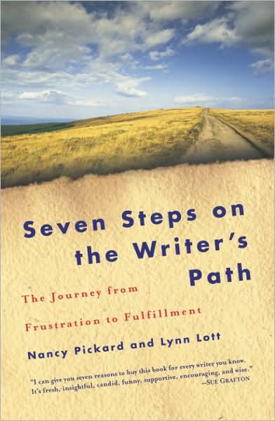 Seven Steps on the Writer's Path: The Journey from Frustration to Fulfillment