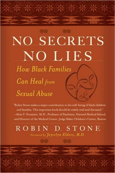 No Secrets No Lies: How Black Families Can Heal from Sexual Abuse