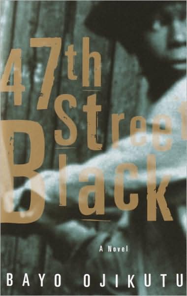 47th Street Black: A Novel