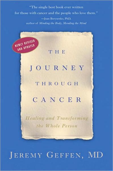 Journey through Cancer: Healing and Transforming the Whole Person