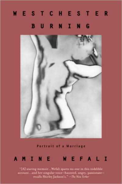Westchester Burning: Portrait of a Marriage