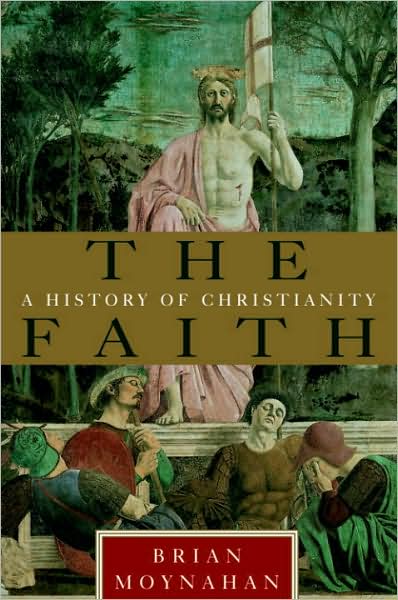 Faith: A History of Christianity