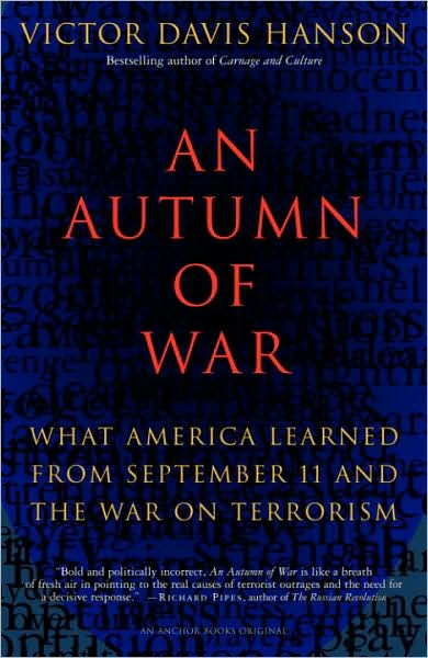 An Autumn of War: What America Learned from September 11 and the War on Terrorism