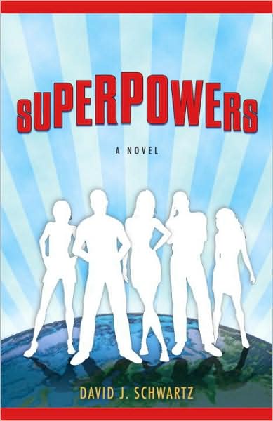 Superpowers: A Novel
