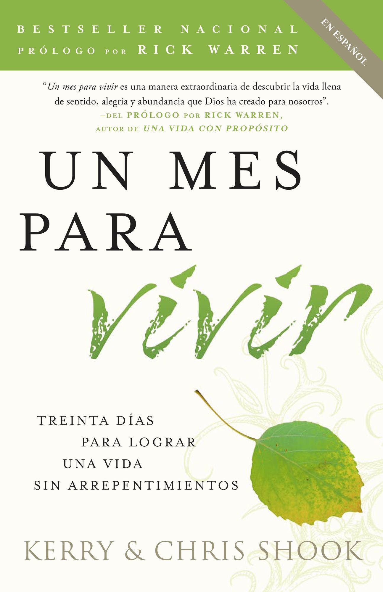 Un Mes para Vivir: Treinta Días para Lograr una Vida Sin Arrepentimientos