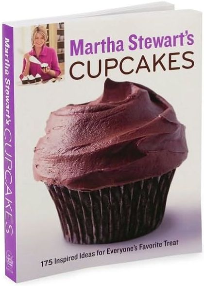 Martha Stewart's Cupcakes: 175 Inspired Ideas for Everyone's Favorite Treat