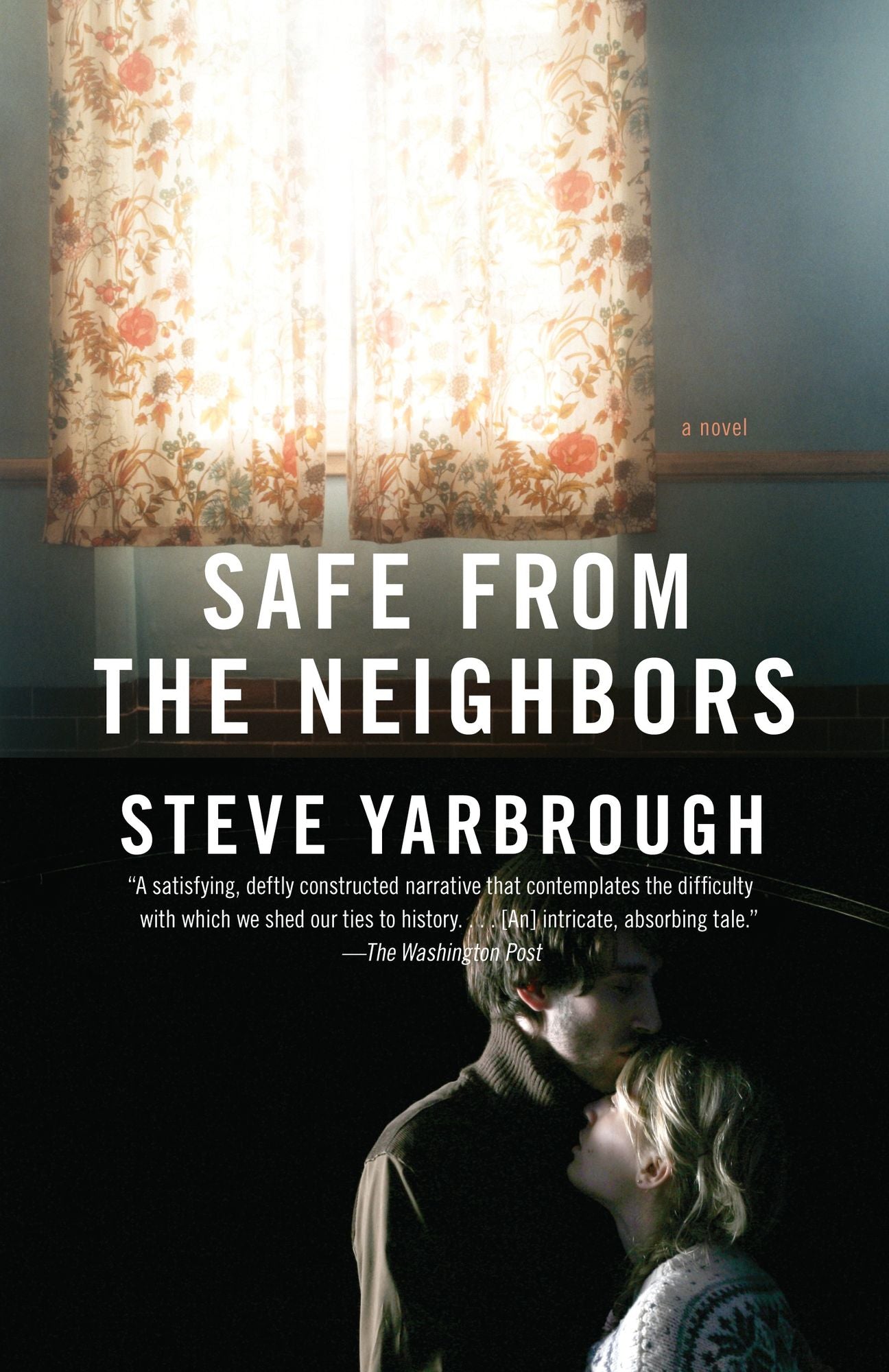 Safe from the Neighbors