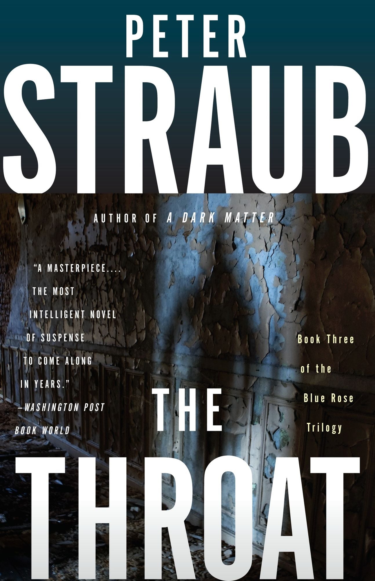 The Throat (Blue Rose Trilogy Series #3)