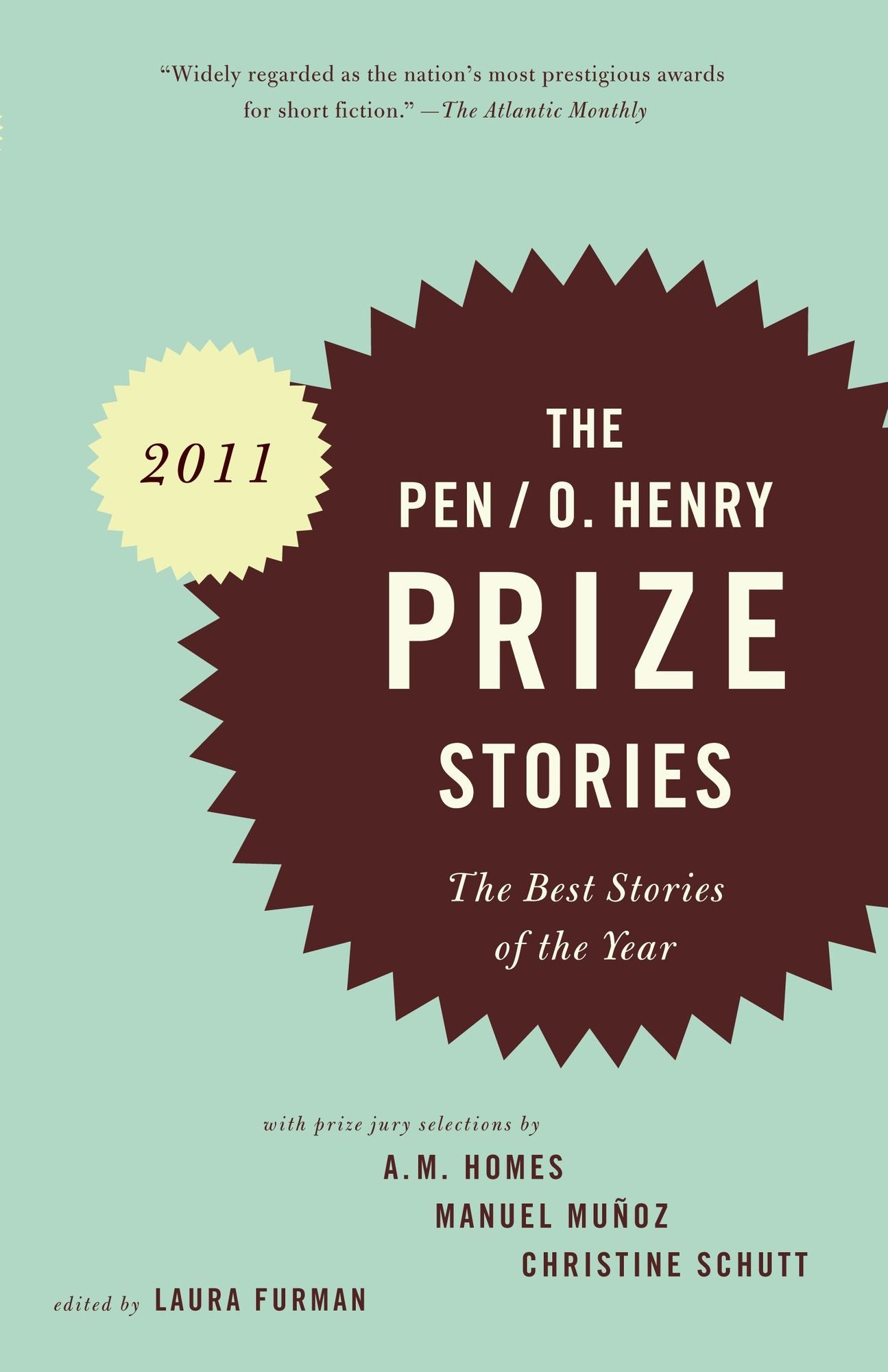 The PEN/O. Henry Prize Stories 2011: The Best Stories of the Year