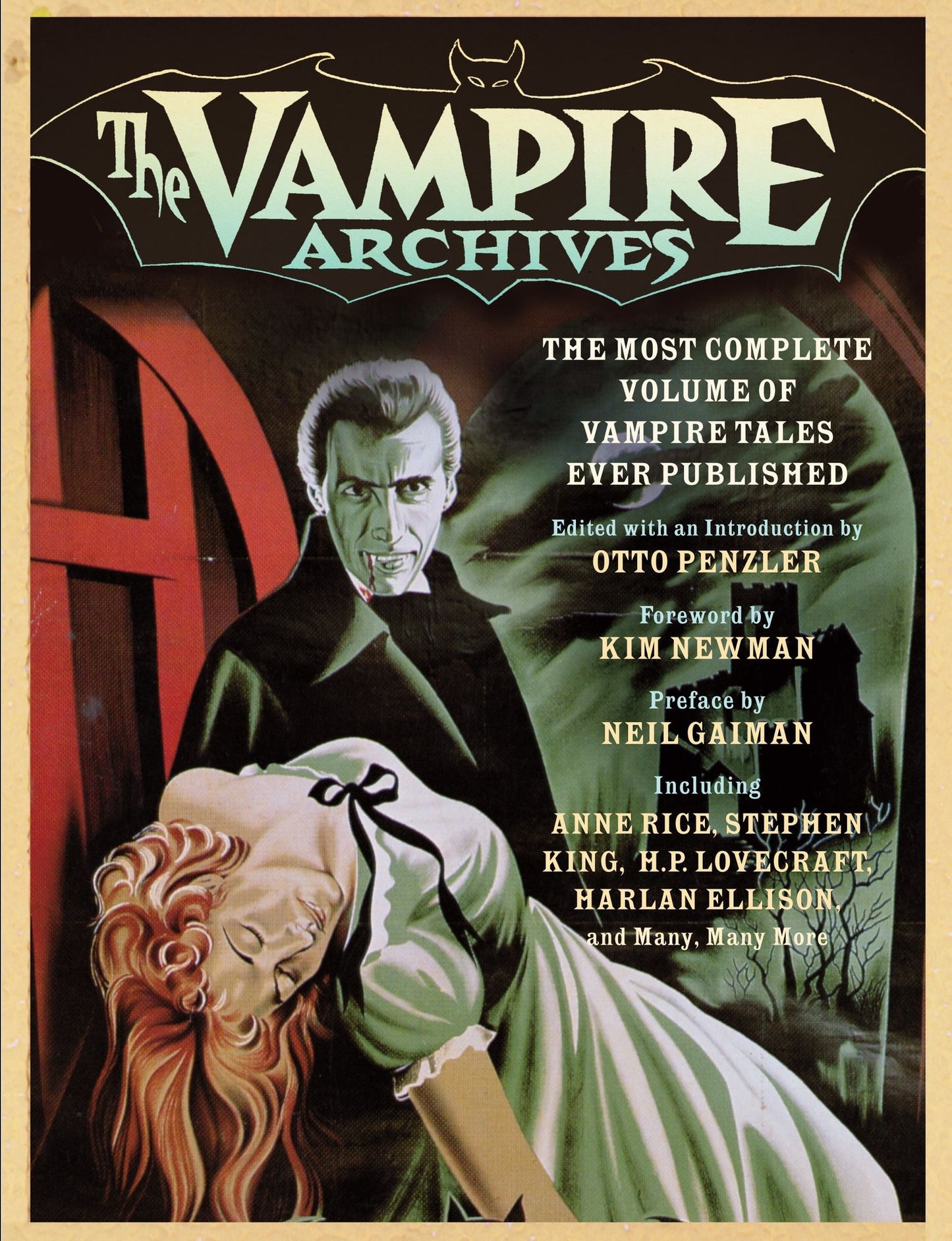 Vampire Archives: The Most Complete Volume of Vampire Tales Ever Published