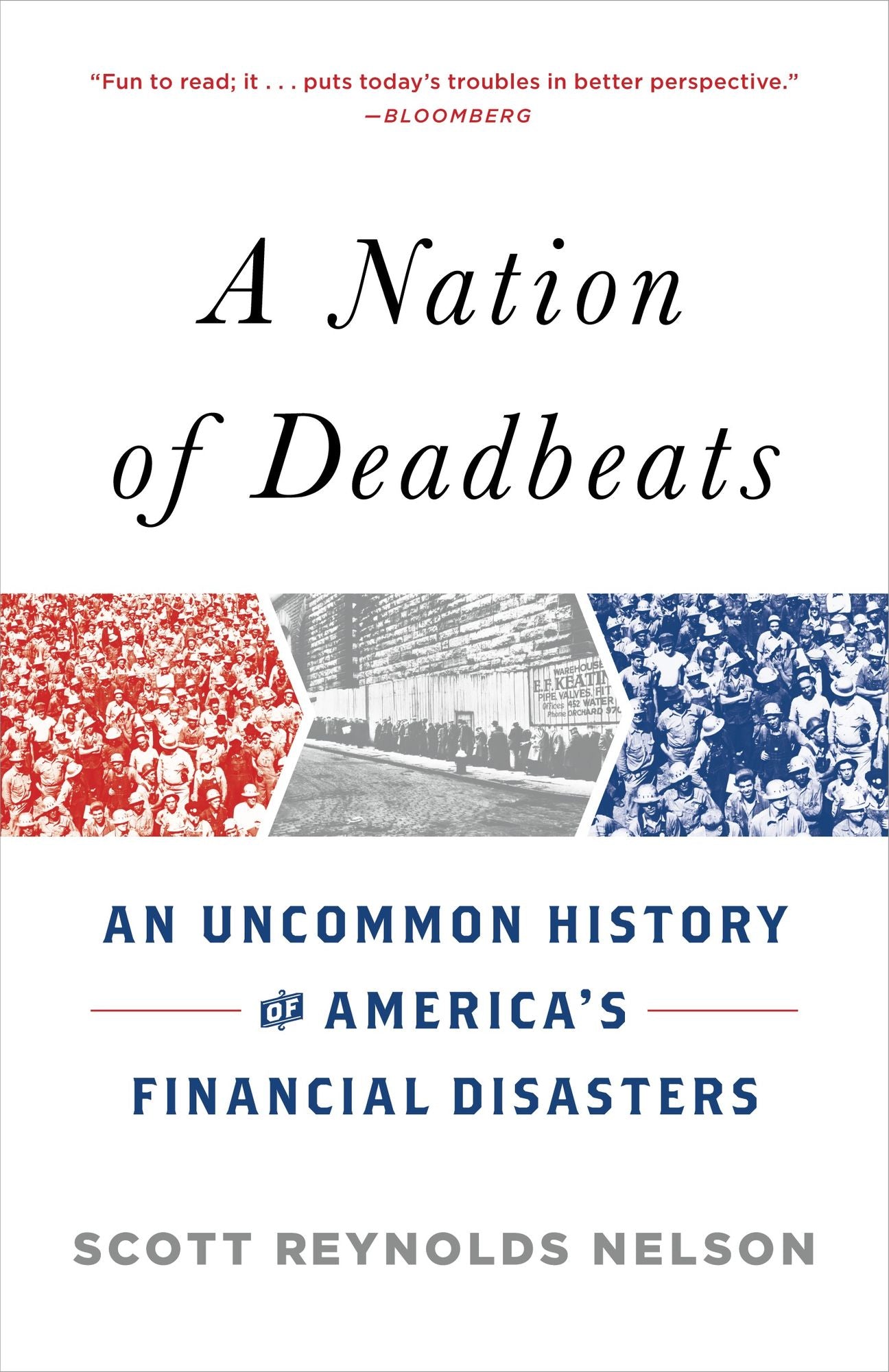 A Nation of Deadbeats: An Uncommon History of America's Financial Disasters