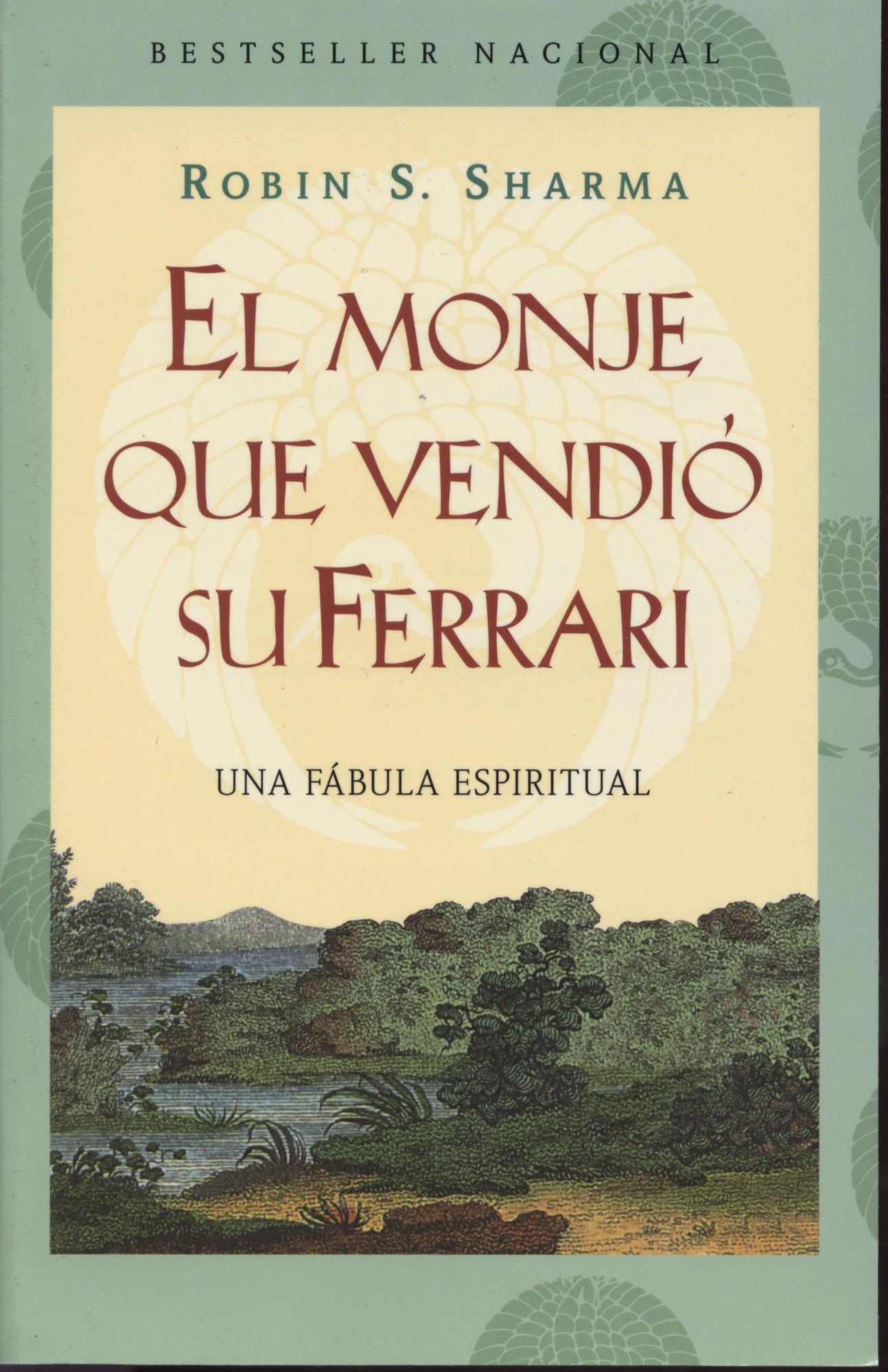 El monje que vendió su Ferarri: Una fábula espiritual