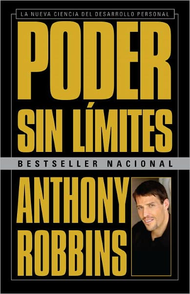 Poder sin límites: La nueva ciencia del desarrollo personal