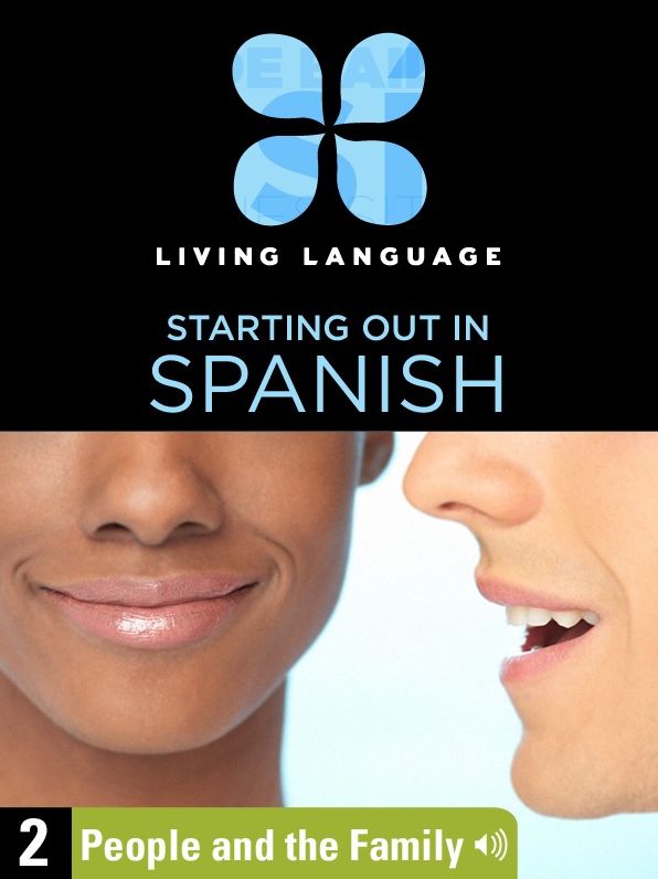Essential Spanish, Lesson 2: People and the Family