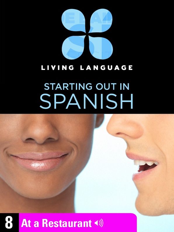 Essential Spanish, Lesson 8: At a Restaurant