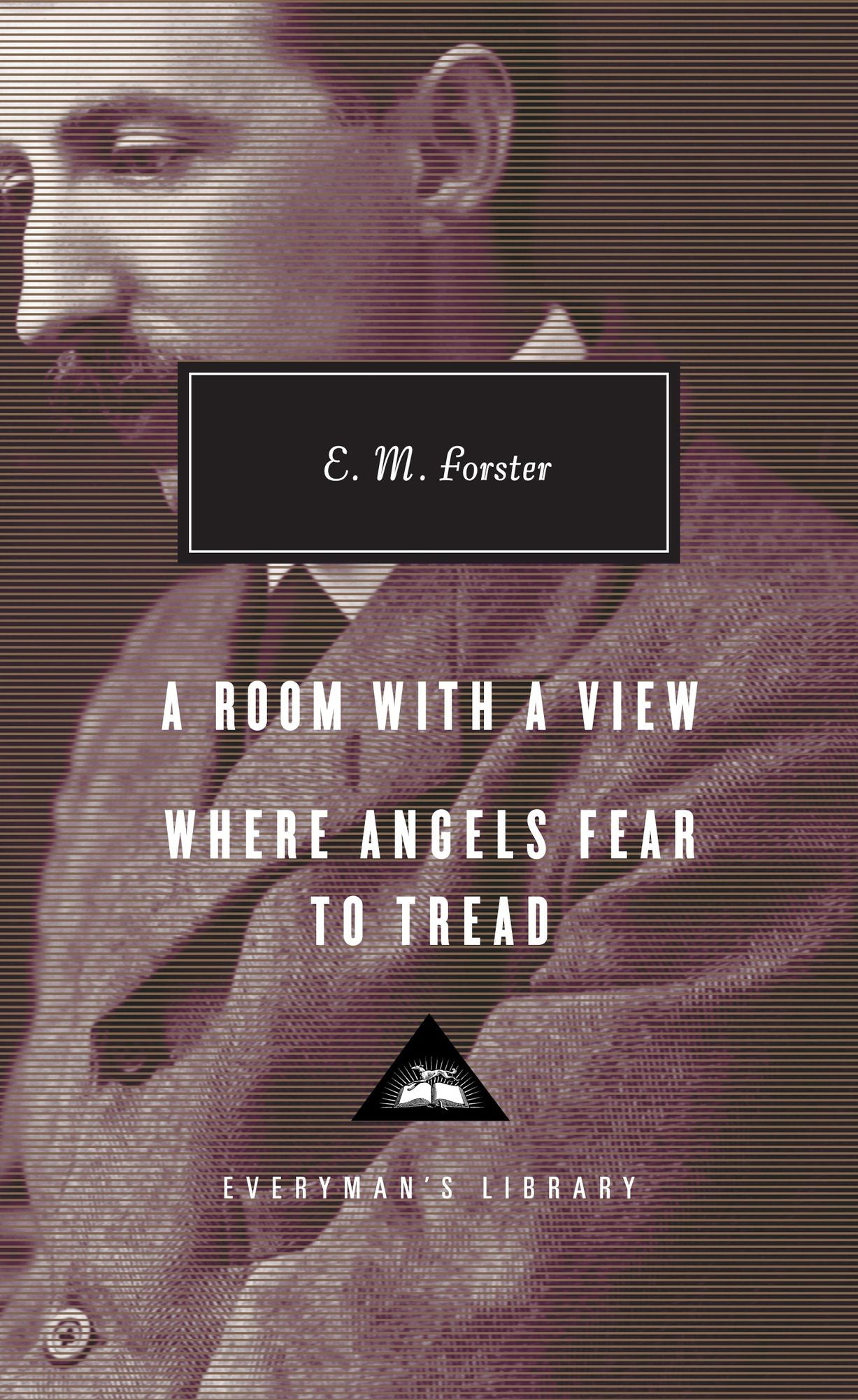 A Room with a View; Where Angels Fear to Tread